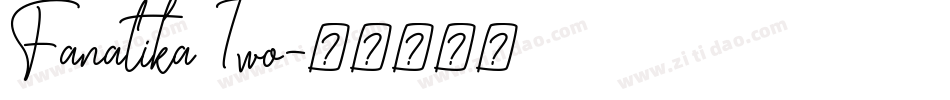 Fanatika Two字体转换